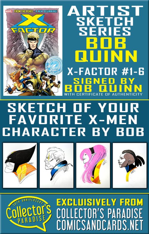 Artist Sketch Series: X-Factor #1-6 Signed by Bob Quinn (#1-6) & Mark Russell (#1) with SKETCH by artist Bob Quinn