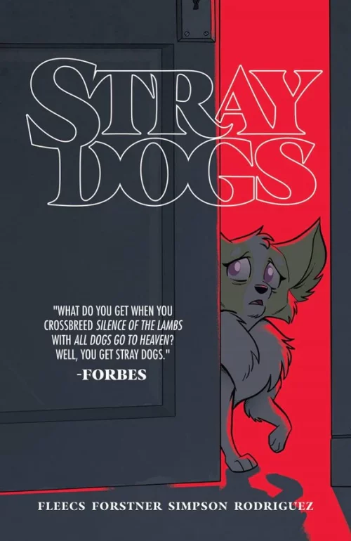 SIGNATURE SERIES:  STRAY DOGS VOL 1 TP Signed by Tony Fleecs!