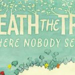 Week of October 18th, 2023 Beneath-the-trees-cover