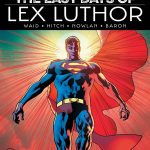 Signature Series: Superman: Last Days of Lex Luthor HC Signed by Mark Waid