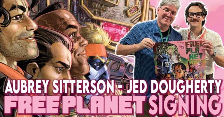 AUBREY SITTERSON & JED DOUGHERTY sign FREE PLANET #1