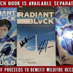 CHARITY PROJECT: Radiant Black TP Vol 01 Signed by Kyle Higgins & Will Friedle w/certificate!
