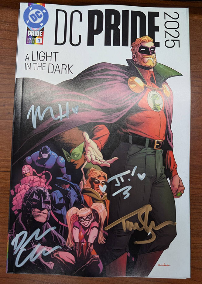 Signature Series: DC PRIDE 2025 Signed by Tim Sheridan, Josh Trujillo, Maya Houston, Derek Charm