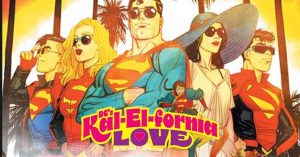 DC’S Kal-El-Fornia Love One-Shot Signing with Meghan Fitzmartin & Dave Wielgosz